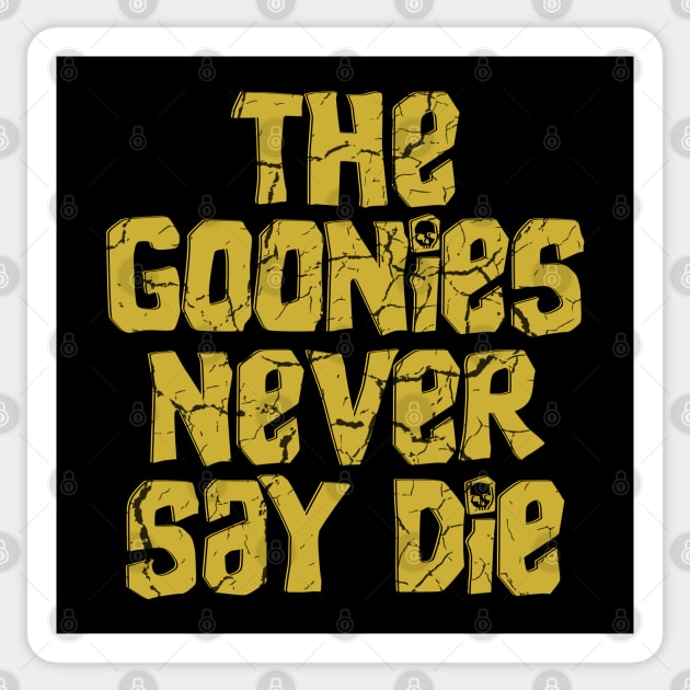 The Goonies - Never Say Die Sticker by Trendsdk